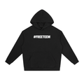 #FREETEEM Hoodie