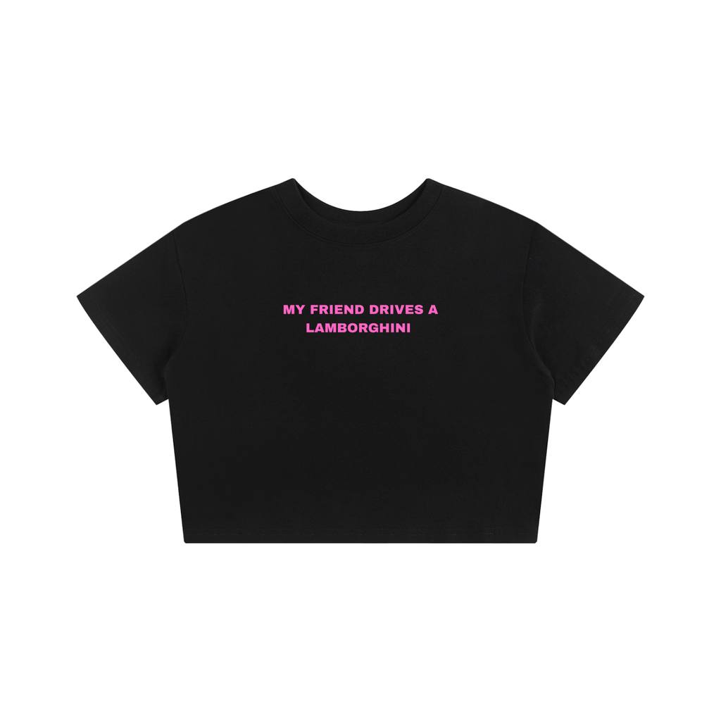My Friend Drives a Lamborghini Baby Tee